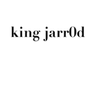 king jarr0d