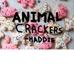 Animal Crackers are my fav!