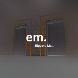 Elevate mall🛒