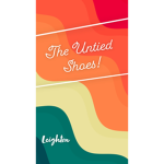 The untied shoes!