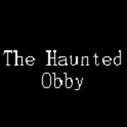 The Haunted Obby