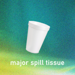 major spill tissue