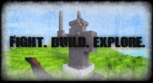 Fight. Build. Explore. [V1.1]
