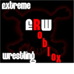 ERW  Xx  Extreme Roblox Wrestling  xX