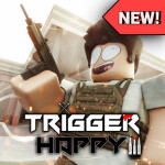 Trigger Happy
