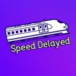 Speed Delayed