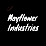 Mayflower Industries.