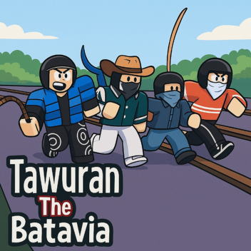 Tawuran The Batavia V.4