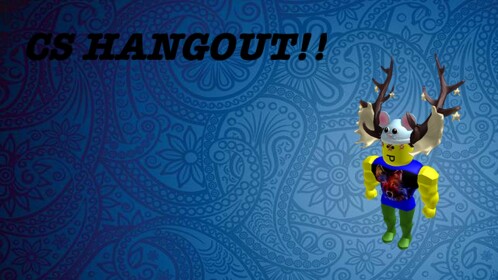 CS Hangout