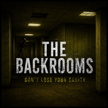 [NEW] SURVIVE THE BACKROOMS