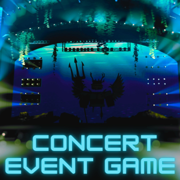 Concert Event Game 😎🔱