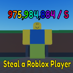 [👤] Steal A Roblox Player