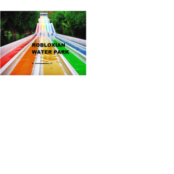 Robloxian Water Park. (NEW POOL RELAX SHED)