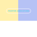 Phantom Associations