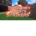 Beyblade Rebirth: Strikers