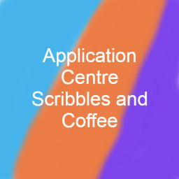 Application Centre || Scribbles and Coffee