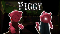 (Rozdział OG!) Piggy: Niestabilna Rzeczywistość [ALFA]