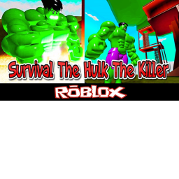 Survival Hulk The Killer
