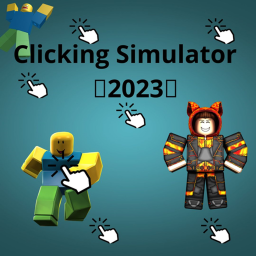 🔴NEW🔴 Clicking Simulator 2023