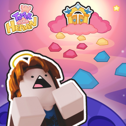 Tower To Heaven  [NEW UPDATE 🎉🎉🎉]