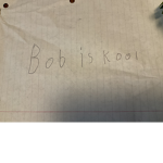 Yes bob is kool