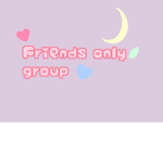 ONLY FRIENDS UWU