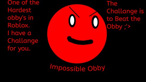 The Really Impossible Obby