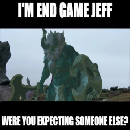 End Game Jeff Meme 1