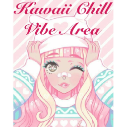 Kawaii Chill Vibe Area