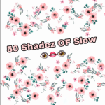 50 Shadez OF Slow