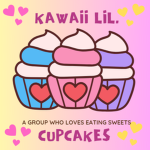Kawaii Lil. Cupcakes