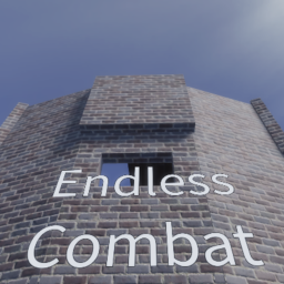 Endless Combat [WIP]
