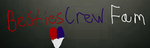Bestiecrew fam