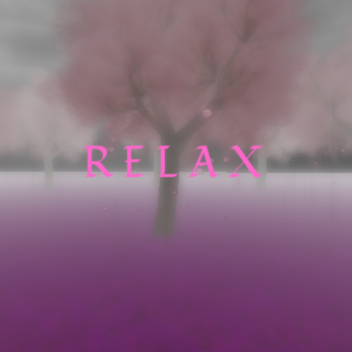 R E L A X