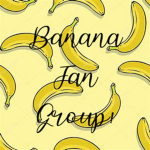 Banana's Fan Group!