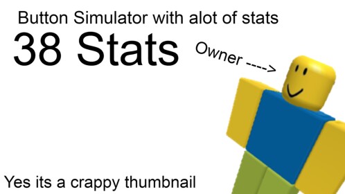 Valentines Day!! Button Sim with alot of stats