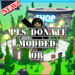 PLS DONATE MODDED