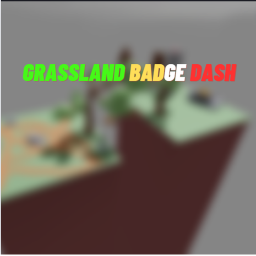 Grassland Badge Dash
