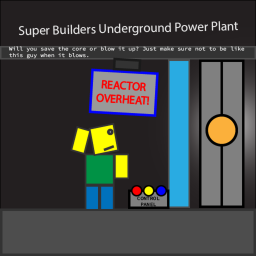 Super Builders Underground Power Plant