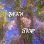 Kayy's Vibez