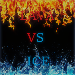LAVA VS ICE