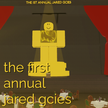 The 1st Annual Jared GCies