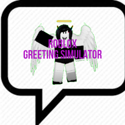 Greeting Simulator