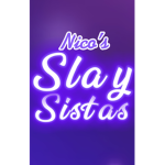 NicosSlaySistas