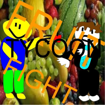 Fruit Fight Tycoon