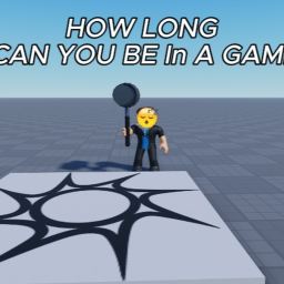 HOW LONG CAN YOU BE In A GAME