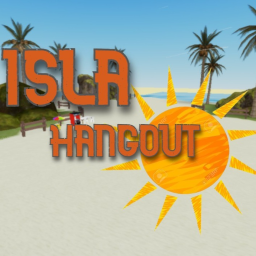 [TEMP] ISLA HANGOUT