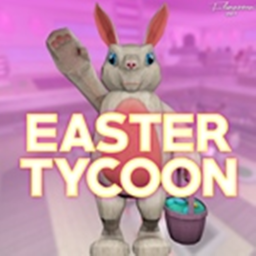 Easter Tycoon!