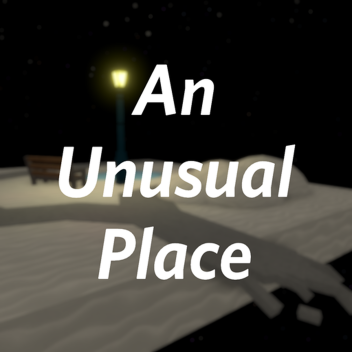 an unusual place, vfx showcase