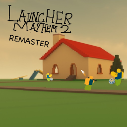 Launcher Mayhem 2 [REMASTERED]